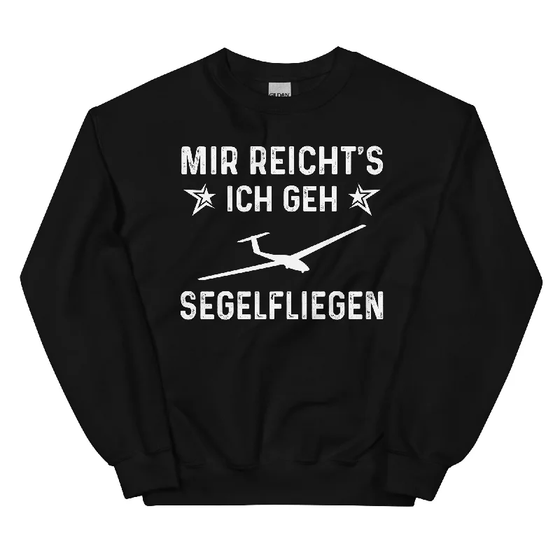 Mir Reicht's Ich Gen Segelfliegen - Sweatshirt (Unisex) Hoodie with Drawstring Waist Adjustable Fitted