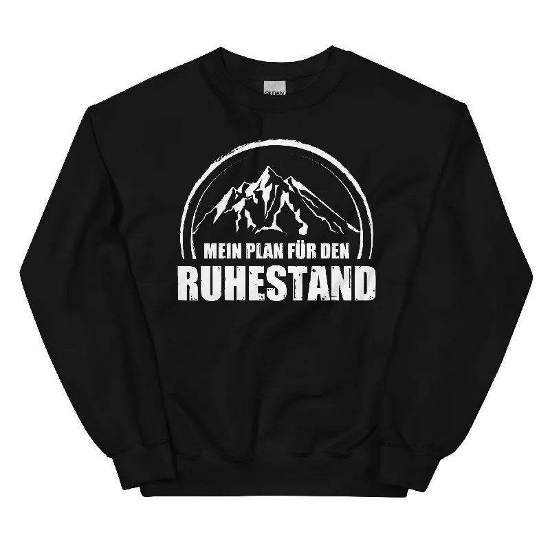 Mein Plan Fur Den Ruhestand - Sweatshirt (Unisex) Hoodie with Typography Text Message