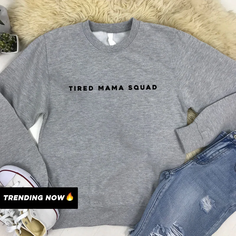 Tired Mama Squad Basic Sweatshirt (MRK X) Hoodie with Zipper Placket Modern Functional