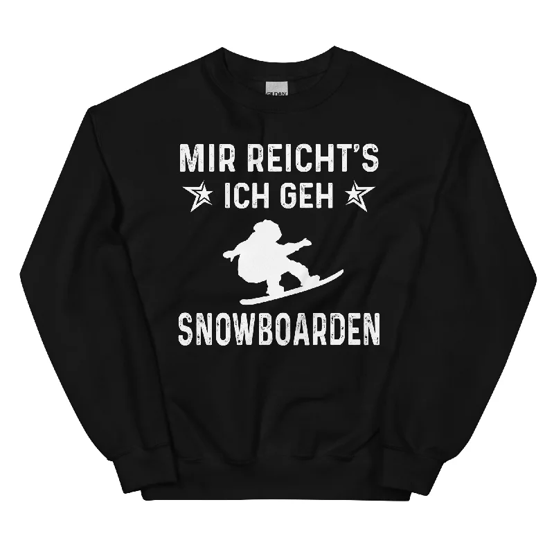 Mir Reicht's Ich Gen Snowboarden - Sweatshirt (Unisex) Hoodie with Elastic Cuffs Stretchable Comfortable