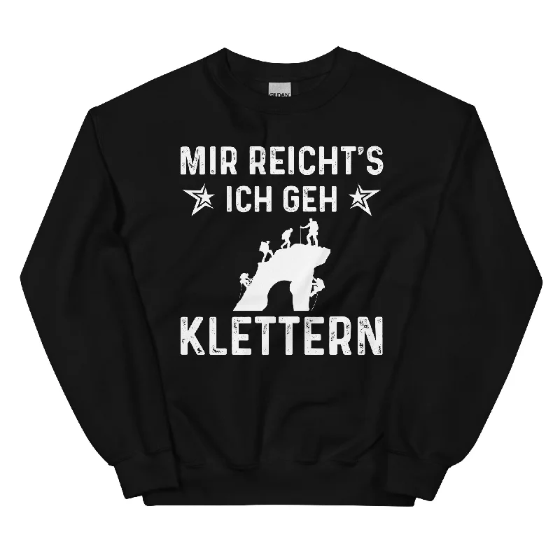 Mir Reicht's Ich Gen Klettern - Sweatshirt (Unisex) Hoodie with Ribbed Cuffs Snug Fit Comfort