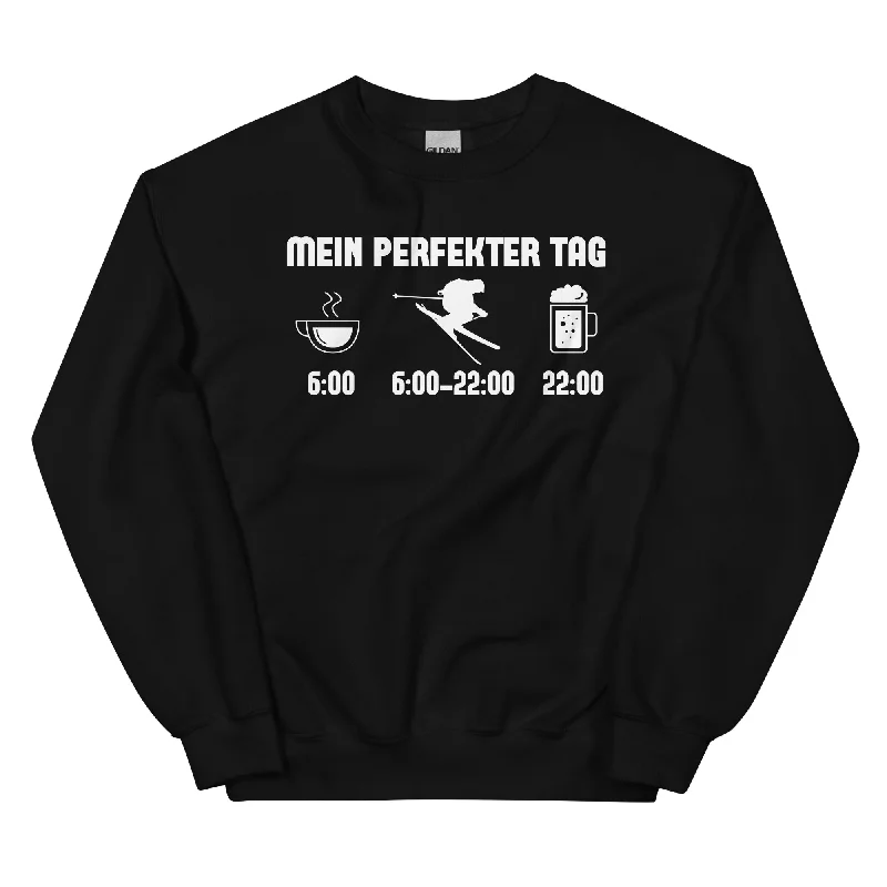 Mein Perfekter Tag - Sweatshirt (Unisex) Hoodie with Typography Text Message