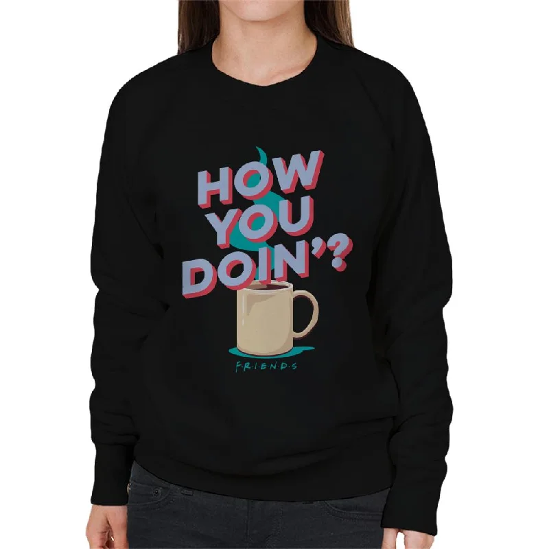 Friends How You Doin Coffee Women's Sweatshirt Hoodie with Zipper Versatile Modern