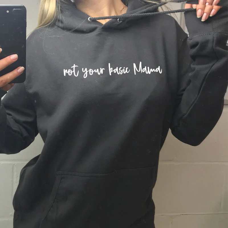 Not Your Basic Mama Hoodie (MRK X) Hoodie with Magnetic Closure Innovative Modern