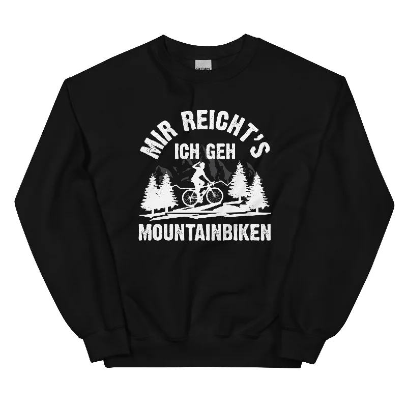 Mir reicht's ich geh mountainbiken - (M) - Sweatshirt (Unisex) Hoodie with Back Slit Movement Comfort