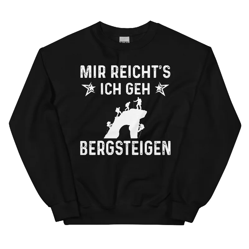 Mir Reicht's Ich Gen Bergsteigen - Sweatshirt (Unisex) Hoodie with Raw Hem Edgy Unfinished