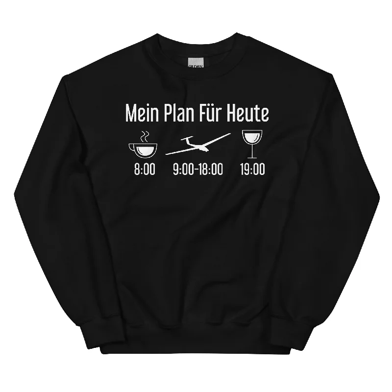 Mein Plan Für Heute - Sweatshirt (Unisex) Hoodie with Relaxed Fit Easy Casual