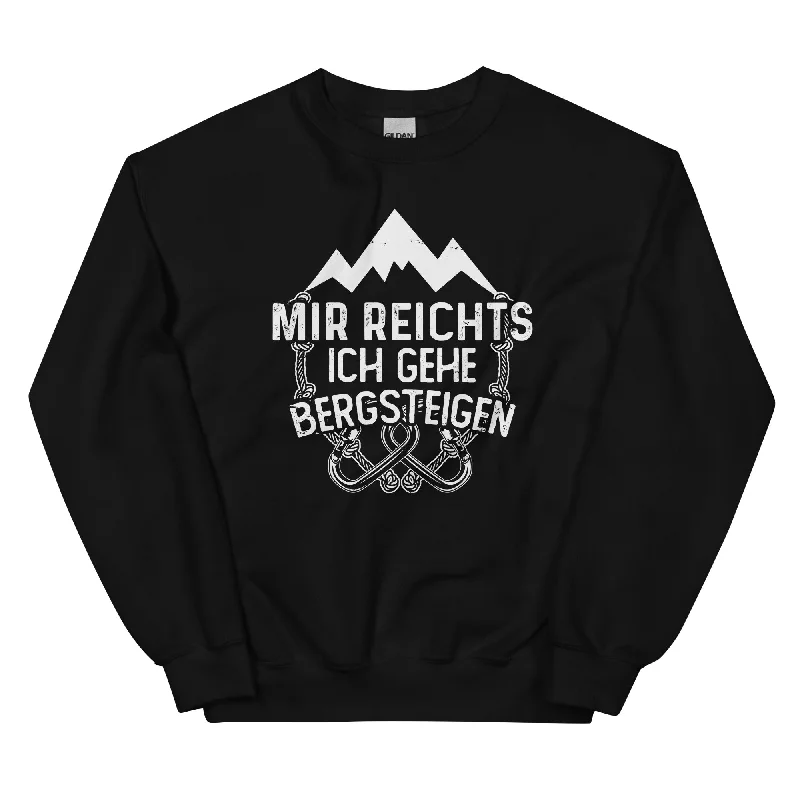 Mir reichts ich geh bergsteigen - Sweatshirt (Unisex) Hoodie with Logo Branding Identity