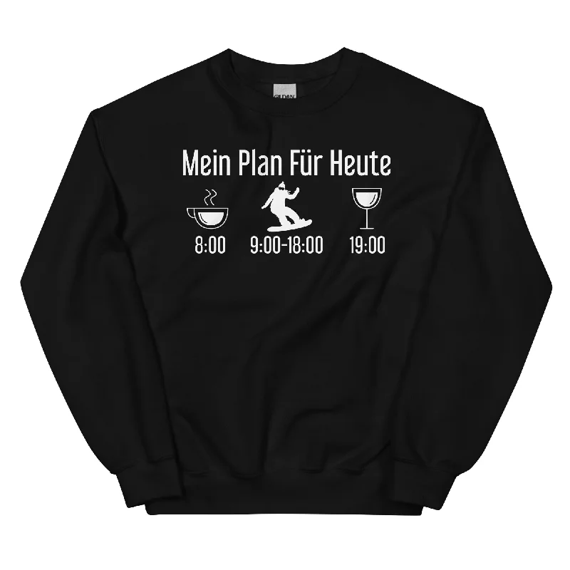 Mein Plan Für Heute 1 - Sweatshirt (Unisex) Hoodie with Illustration Artistic Creative