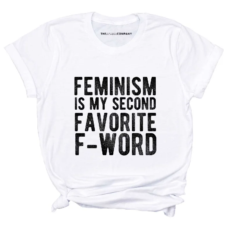 Feminism Is My Second Favorite F Word Feminist T-Shirt Print Jacquard Patchwork