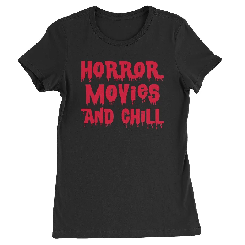 Horror Movies and Chill  Womens T-shirt Welt Pockets Slit Pockets Flap Pockets