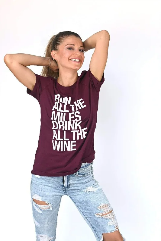 Run All The Miles, Drink All The Wine Women's T-Shirt Fleece Fabric Down Fabric Feather Fabric