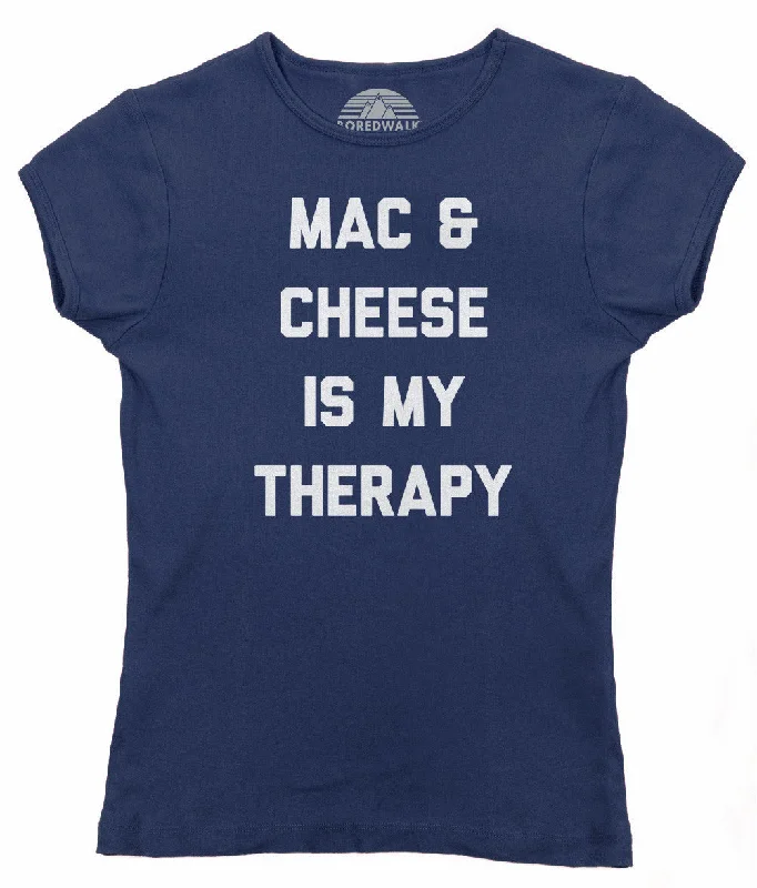 Women's Mac and Cheese Is My Therapy T-Shirt Anti-Pilling Machine Wash Handmade