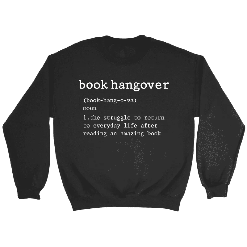 "Book hangover" Sweatshirt Hoodie with Ribbed Neckline Snug Warm
