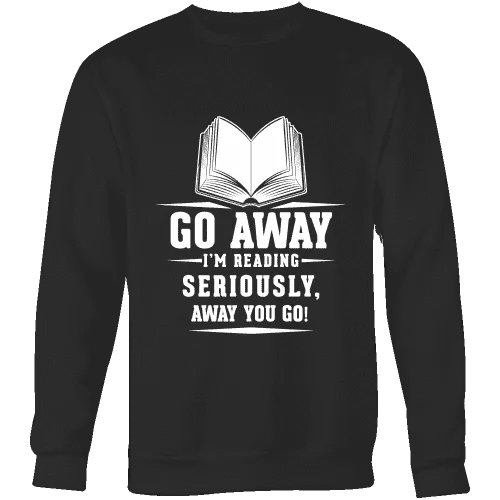 Go away, I'm reading Sweatshirt Hoodie with Batwing Sleeves Loose Dramatic
