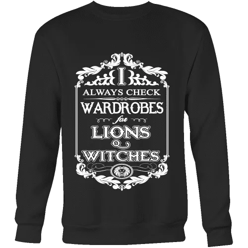 I always check Wardrobes for lions and witches, Sweatshirt Hoodie with Earth Tones Natural Calm