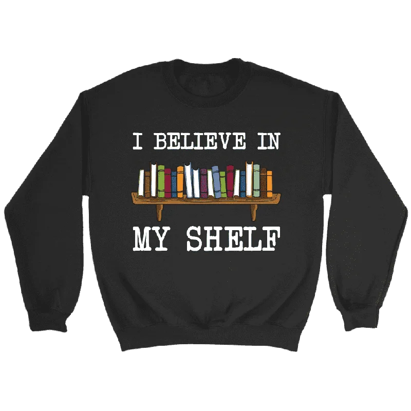 "I believe in my shelf" Sweatshirt Hoodie with Puffed Sleeves Voluminous Trendy
