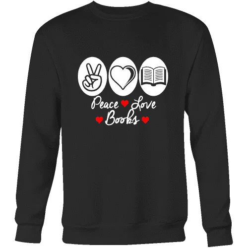 Peace, Love, Books Sweatshirt Hoodie with Applique Textured Unique