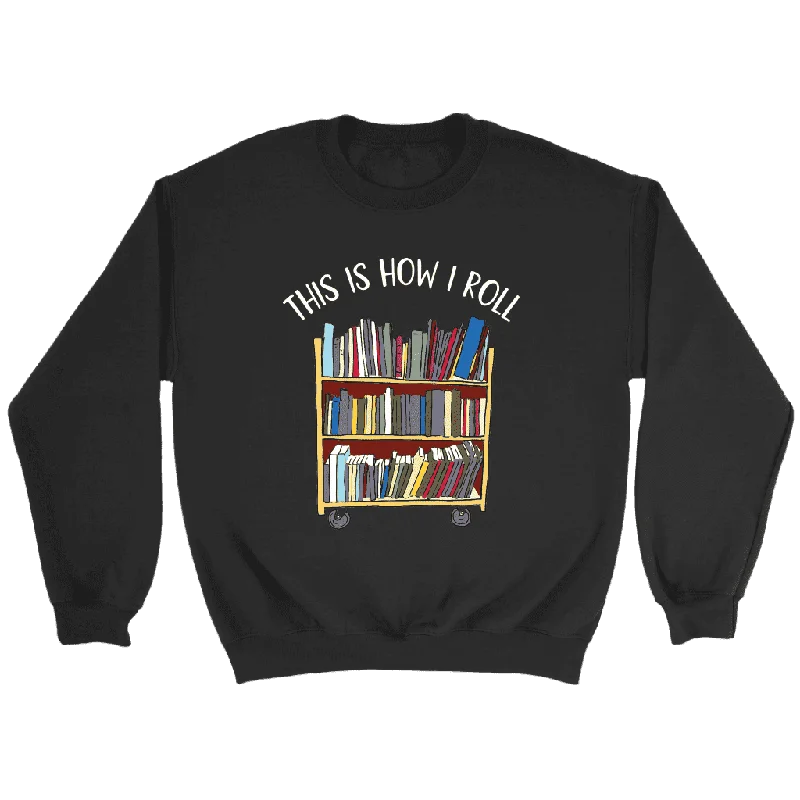 "This is how i roll" Sweatshirt Hoodie with Batwing Sleeves Loose Dramatic